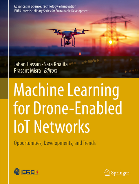 Machine Learning for Drone-Enabled IoT Networks - 