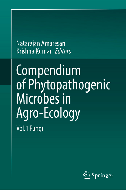 Compendium of Phytopathogenic Microbes in Agro-Ecology  - 