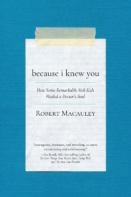 Because I Knew You - Robert MacAuley