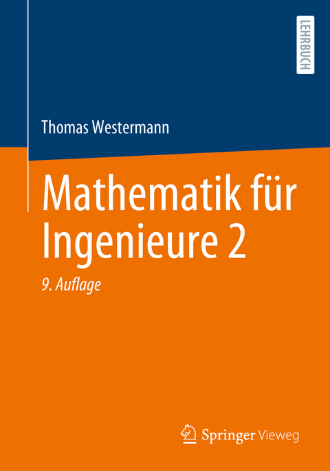 Mathematik für Ingenieure 2 - Thomas Westermann