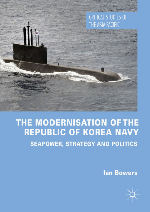 The Modernisation of the Republic of Korea Navy -  Ian Bowers