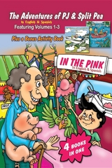 The Adventures of PJ and Split Pea In the Pink in English & Spanish - S.D. Moore