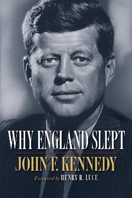 Why England Slept - John F. Kennedy