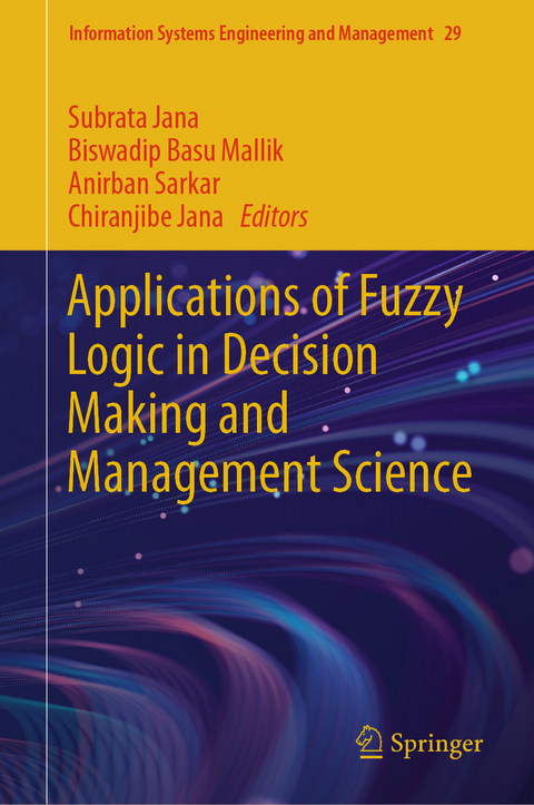 Applications of Fuzzy Logic in Decision Making and Management Science - 