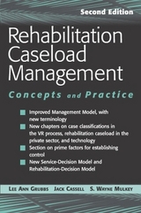 Rehabilitation Caseload Management - Cassell, Jack; Grubbs, Lee Ann