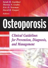 Osteoporosis - Gueldner, Sarah Hall; Newman, Eric D.; Grabo, Theresa; Cooper, David