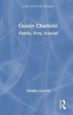 Queen Charlotte - Natalee Garrett