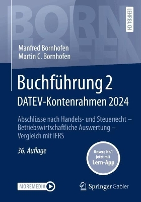 Buchführung 2 DATEV-Kontenrahmen 2024 - Manfred Bornhofen, Martin C. Bornhofen