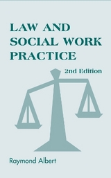 Law and Social Work Practice - Albert, Raymond