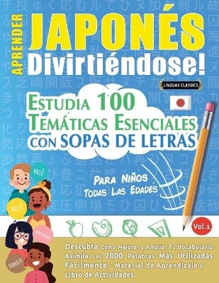 Aprender Japonés Divirtiéndose! - Para Niños -  Linguas Classics