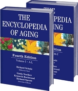 Encyclopedia of Aging - Schulz, Richard; Noelker, Linda S.; Rockwood, Kenneth; Sprott, Richard L.