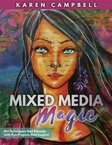 Mixed Media Magic -  Karen Campbell