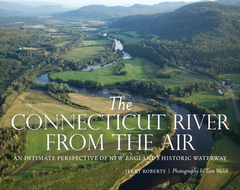 Connecticut River from the Air -  Jerry Roberts