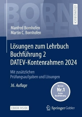 Lösungen zum Lehrbuch Buchführung 2 DATEV-Kontenrahmen 2024 - Manfred Bornhofen, Martin C. Bornhofen