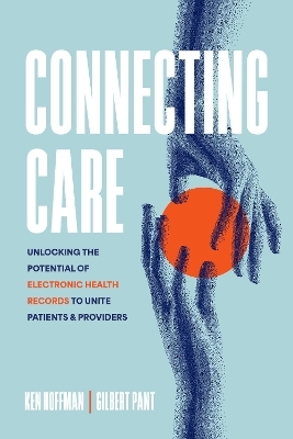 Connecting Care - Ken Hoffman, Gilbert Pant