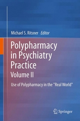 Polypharmacy in Psychiatry Practice, Volume II - 