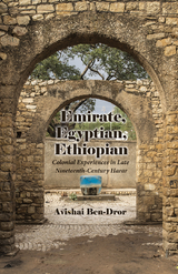 Emirate, Egyptian, Ethiopian -  Avishai Ben-Dror