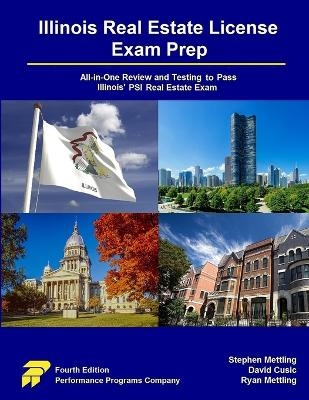 Illinois Real Estate License Exam Prep - Stephen Mettling, David Cusic, Ryan Mettling