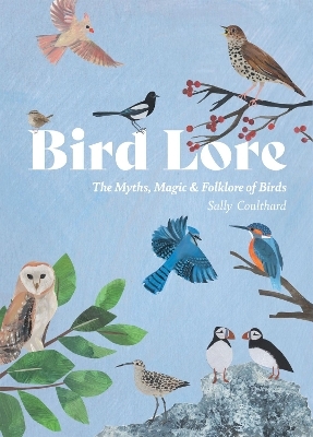 Bird Lore - Sally Coulthard