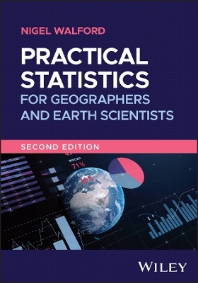 Practical Statistics for Geographers and Earth Scientists - Nigel Walford