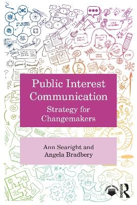 Public Interest Communications - Ann Searight, Angela Bradbery