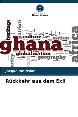 Rückkehr aus dem Exil - Jacqueline Nsiah