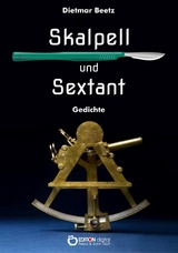 Skalpell und Sextant - Dietmar Beetz