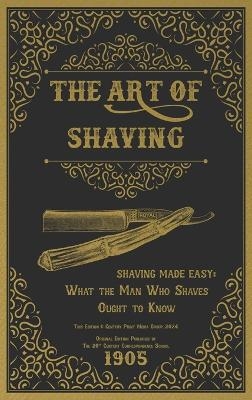 The Art of Shaving - Shaving Made Easy - 20th Century Correspondence School