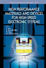 High Performance Materials And Devices For High-speed Electronic Systems - 