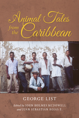 Animal Tales from the Caribbean -  George List