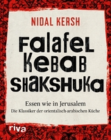 Falafel, Kebab, Shakshuka - Nidal Kersh