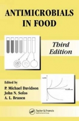 Antimicrobials in Food - Davidson, P. Michael; Sofos, John N.; Branen, A. Larry