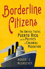 Borderline Citizens - Robert C. McGreevey