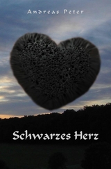 Schwarzes Herz - Andreas Peter