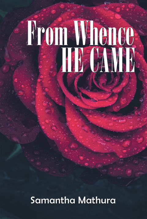 From Whence He Came - Samantha Mathura