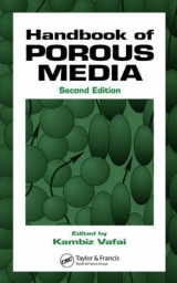 Handbook of Porous Media, Second Edition - Vafai, Kambiz