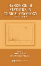 Handbook of Statistics in Clinical Oncology, Second Edition - Crowley, John; Hoering, Antje; Ankerst, Donna