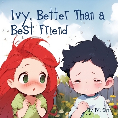 Ivy, Better Than a Best Friend -  Sun