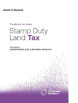 Stamp Duty Land Tax - Christopher Cox, Richard Woolich