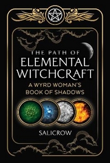 The Path of Elemental Witchcraft -  Salicrow