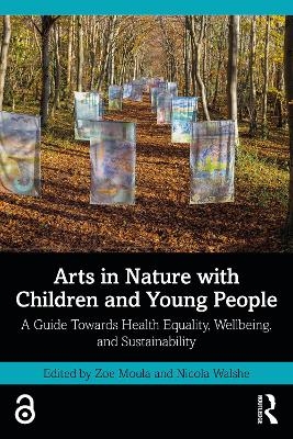 Arts in Nature with Children and Young People - 