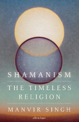 Shamanism - Manvir Singh