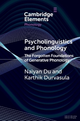 Psycholinguistics and Phonology - Karthik Durvasula, Naiyan Du