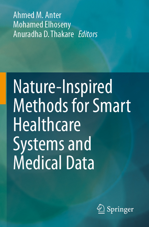 Nature-Inspired Methods for Smart Healthcare Systems and Medical Data - 