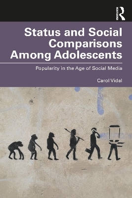 Status and Social Comparisons Among Adolescents - Carol Vidal