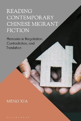 Reading Contemporary Chinese Migrant Fiction - Meng Xia