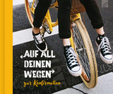 Auf all deinen Wegen - Geschenkbuch