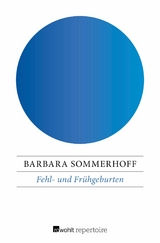 Fehl- und Frühgeburten -  Barbara Sommerhoff