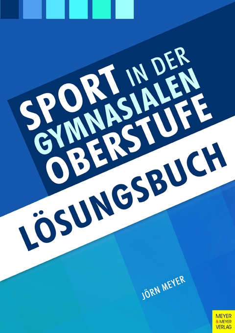 Sport in der gymnasialen Oberstufe - Jörn Meyer