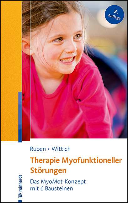 Therapie Myofunktioneller Störungen - Laura Ruben, Constanze Wittich